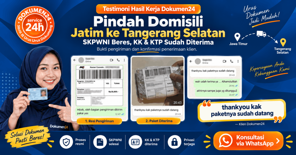 Testimoni pindah domisili Jawa Timur ke Tangerang Selatan SKPWNI KK dan KTP selesai